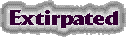 Extirpated